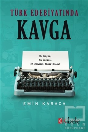 Emin KaracaDenemeTürk Edebiyatında Kavga