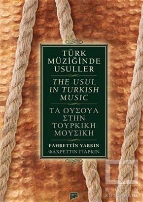 Fahrettin YarkınÖğrenim KitaplarıTürk Müziğinde Usuller / The Usul in Turkish Music