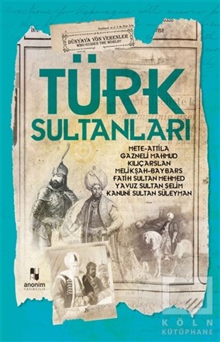 Muhammet Cüneyt ÖzcanTürk Tarihi Araştırmaları KitaplarıTürk Sultanları