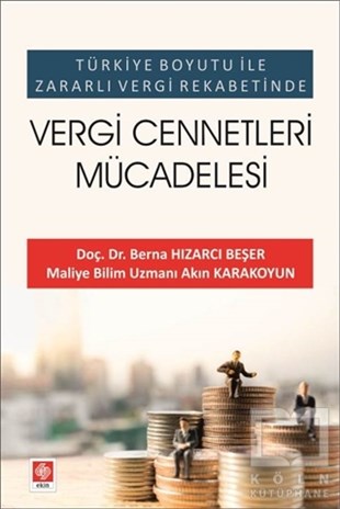 Berna Hızarcı BeşerAndereTürkiye Boyutu ile Zararlı Vergi Rekabetinde Vergi Cennetleri Mücadelesi