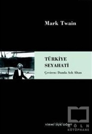 Mark TwainÖnemli Olaylar ve Biyografi - OtobiyografiTürkiye Seyahati