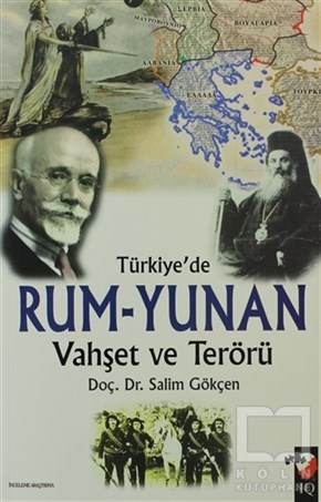 Salim GökçenGenel KonularTürkiye'de Rum-Yunan Vahşet ve Terörü