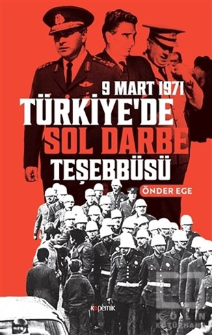 Önder EgeTürk Tarihi Araştırmaları KitaplarıTürkiye'de Sol Darbe Teşebbüsü