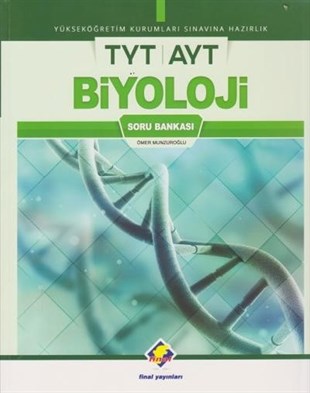 Ömer MunzuroğluTemel Yeterlilik Testi - Alan Yeterlilik Testi (YKS-TYT/AYT)TYT-AYT Biyoloji Soru Bankası