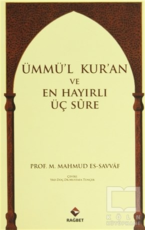 Muhammed Mahmud es-SavvafDiğerÜmmü'l Kur'an ve En Hayırlı Üç Sure