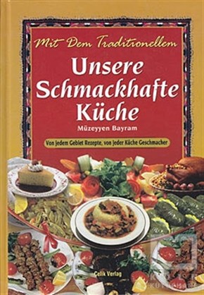 Müzeyyen BayramYemek KitaplarıUnsere Schmachafte Küche