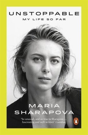 Maria SharapovaBiography (History)Unstoppable: My Life So Far