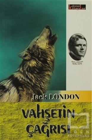 Jack LondonÇocuk RomanlarıVahşetin Çağrısı