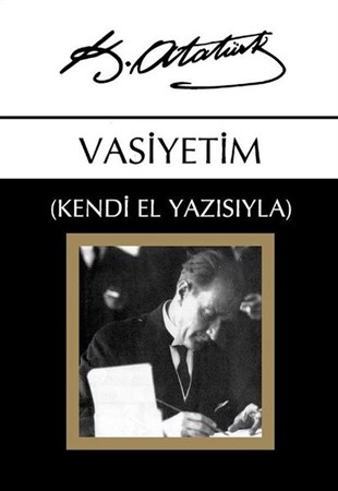 Mustafa Kemal AtatürkMustafa Kemal Atatürk KitaplarıVasiyetim