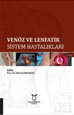 Nail KahramanGenel Sağlık KitaplarıVenöz ve Lenfatik Sistem Hastalıkları