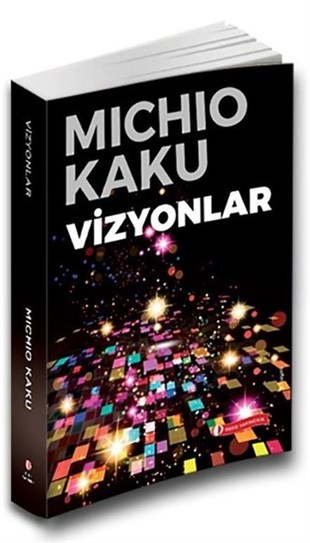 Michio KakuPopüler Bilim KitaplarıVizyonlar