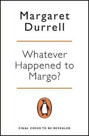 Margaret DurrellBiography (History)Whatever Happened to Margo?