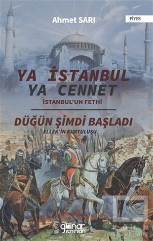 Ahmet SarıSahne Sanatları KitaplarıYa İstanbul Ya Cennet 