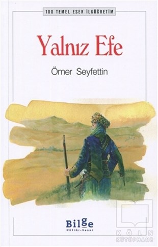 Ömer SeyfettinHikaye (Öykü) KitaplarıYalnız Efe