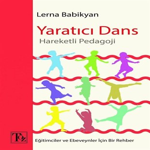 Lerna BabikyanAile - ÇocukYaratıcı Dans - Hareketli Pedagoji