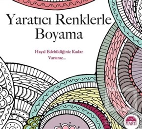 Cristina RoseBüyükler için Boyama - Mandala KitaplarıYaratıcı Renklerle Boyama