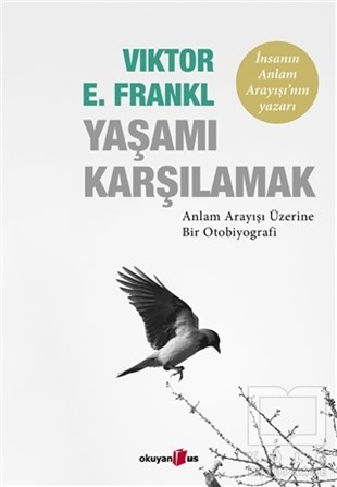 Viktor Emil FranklGenel Psikoloji KitaplarıYaşamı Karşılamak