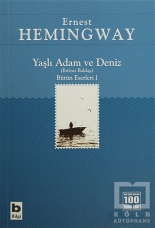 Ernest HemingwayTürkçe RomanlarYaşlı Adam ve Deniz (İhtiyar Balıkçı)