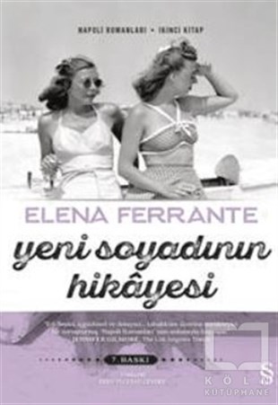 Elena FerranteTürk Edebiyatı KitaplarıYeni Soyadının Hikayesi