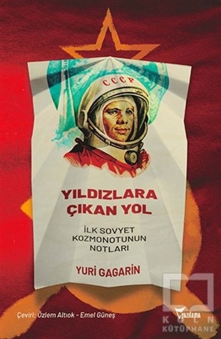 Yuri GagarinAraştırma - İncelemeYıldızlara Çıkan Yol