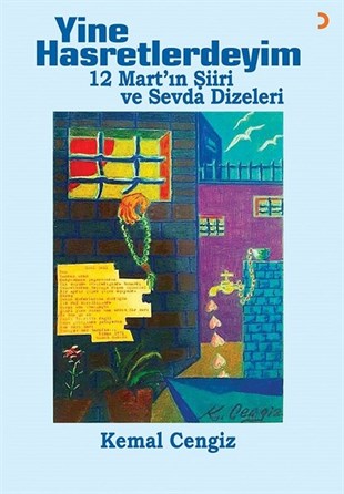 Kemal CengizTürk ŞiiriYine Hasretlerdeyim-12 Mart'ın Şiiri ve Sevda Dizeleri