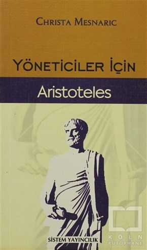Christa Mesnaricİş DünyasıYöneticiler İçin Aristoteles
