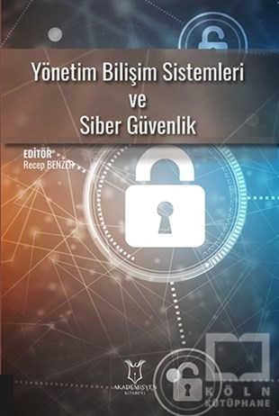Recep Benzerİşletim Sistemleri KitaplarıYönetim Bilişim Sistemleri ve Siber Güvenlik