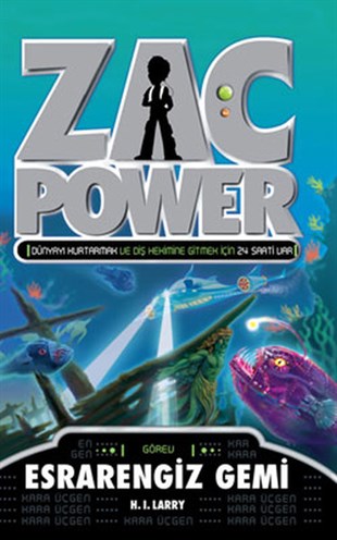 H. I. LarryBilimsel Çocuk KitaplarıZac Power 20 - Esrarengiz Gemi