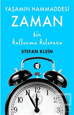 Stefan KleinRomanZaman - Yaşamın Hammaddesi