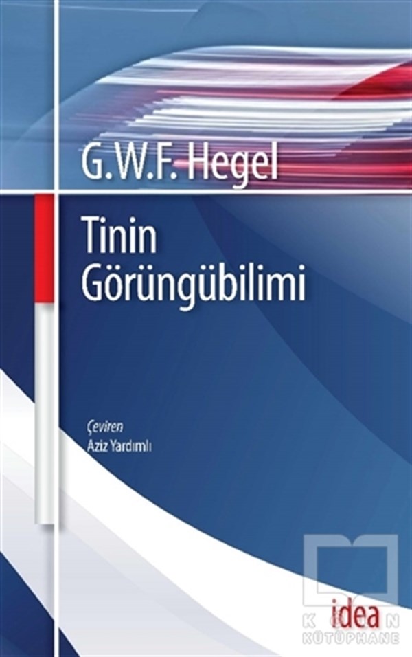 Georg Wilhelm Friedrich HegelFelsefi AkımlarTinin Görüngübilimi