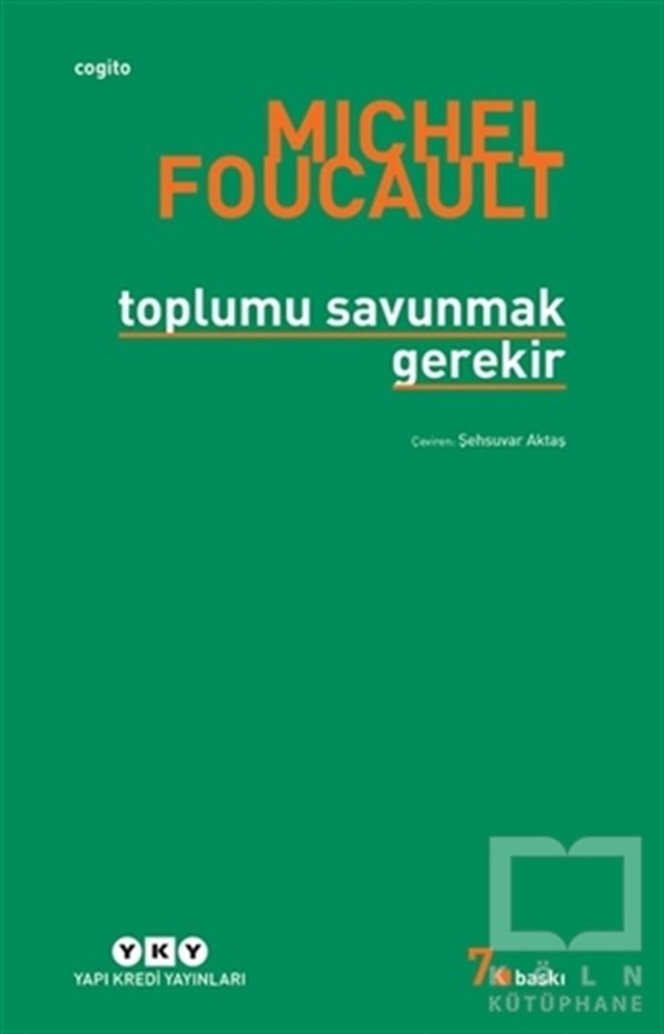 Michel FoucaultFelsefi Akımlara Ait KitaplarToplumu Savunmak Gerekir