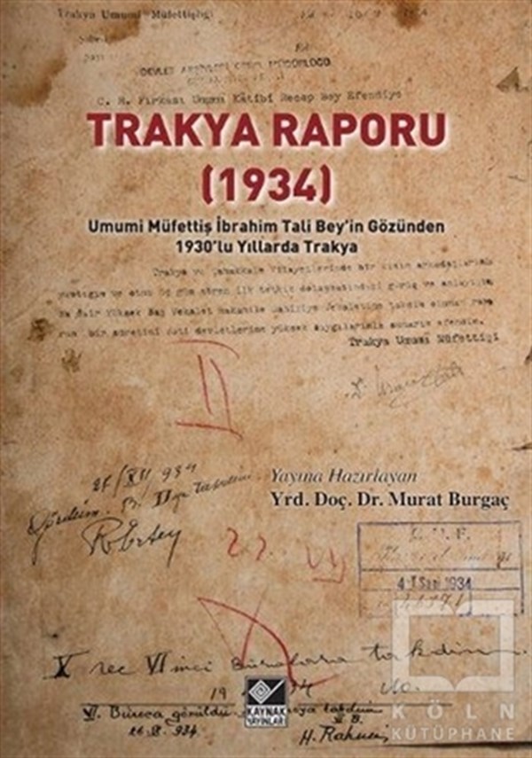 KolektifTürkiye ve Cumhuriyet TarihiTrakya Raporu 1934