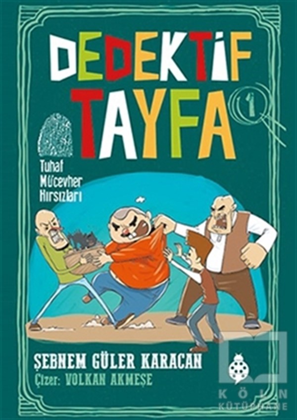 Şebnem Güler KaracanRoman-ÖyküTuhaf Mücevher Hırsızları - Dedektif Tayfa 1