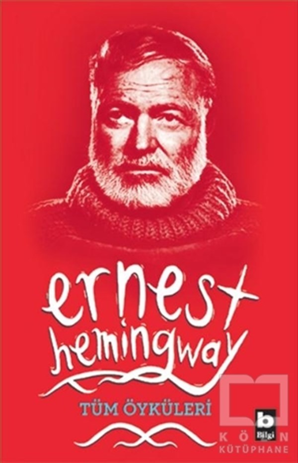 Ernest HemingwayÖyküTüm Öyküleri