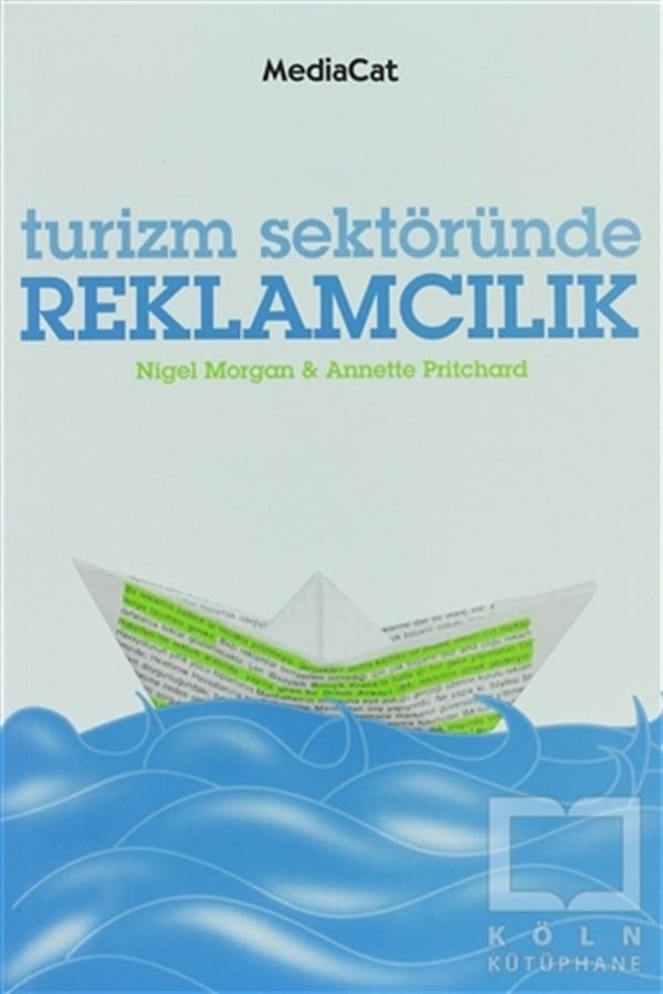 Nigel MorganTürkiye EkonomisiTurizm Sektöründe Reklamcılık