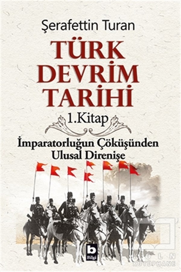 Şerafettin TuranTarih FelsefesiTürk Devrim Tarihi 1. Kitap