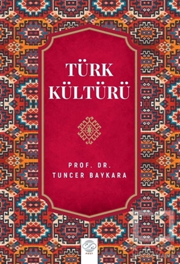 Tuncer BaykaraKültür Tarihi KitaplarıTürk Kültürü