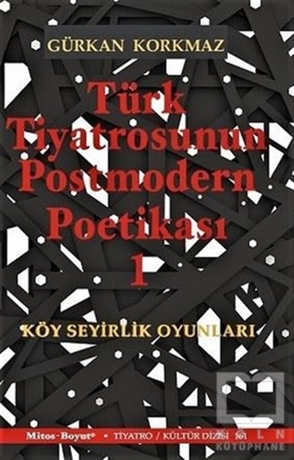 Gürkan KorkmazFotoğrafçılık KitaplarıTürk Tiyatrosunun Postmodern Poetikası 1