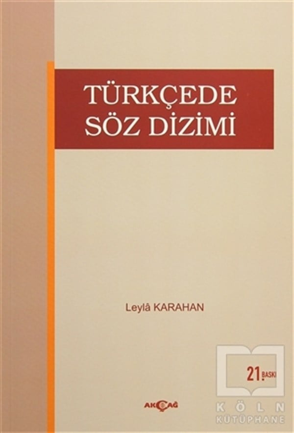 Leyla KarahanDil BilimTürkçede Söz Dizimi