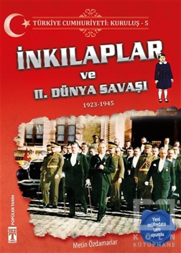 Metin ÖzdamarlarDiğerTürkiye Cumhuriyeti: Kuruluş 5 - İnkılaplar ve 2. Dünya Savaşı