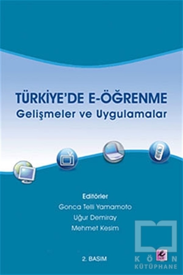 KolektifE-TicaretTürkiye’de  E-öğrenme - Gelişmeler ve Uygulamalar