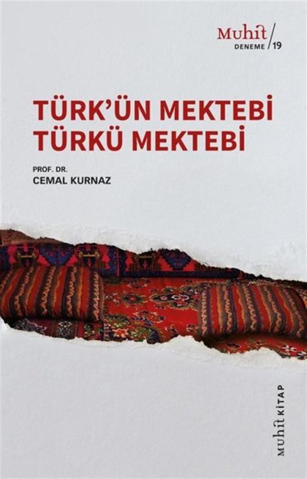 Cemal KurnazDeneme KitaplarıTürk'ün Mektebi Türkü Mektebi