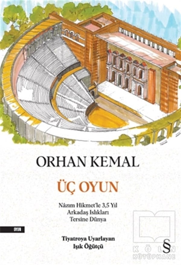 Orhan KemalTheater aufgeführte BücherÜç Oyun