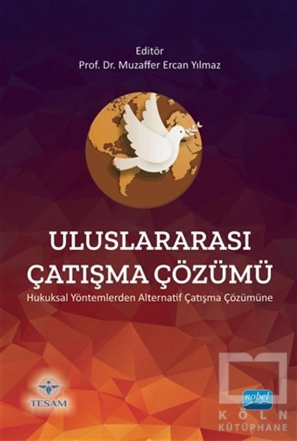 Muzaffer Ercan YılmazDiğerUluslararası Çatışma Çözümü
