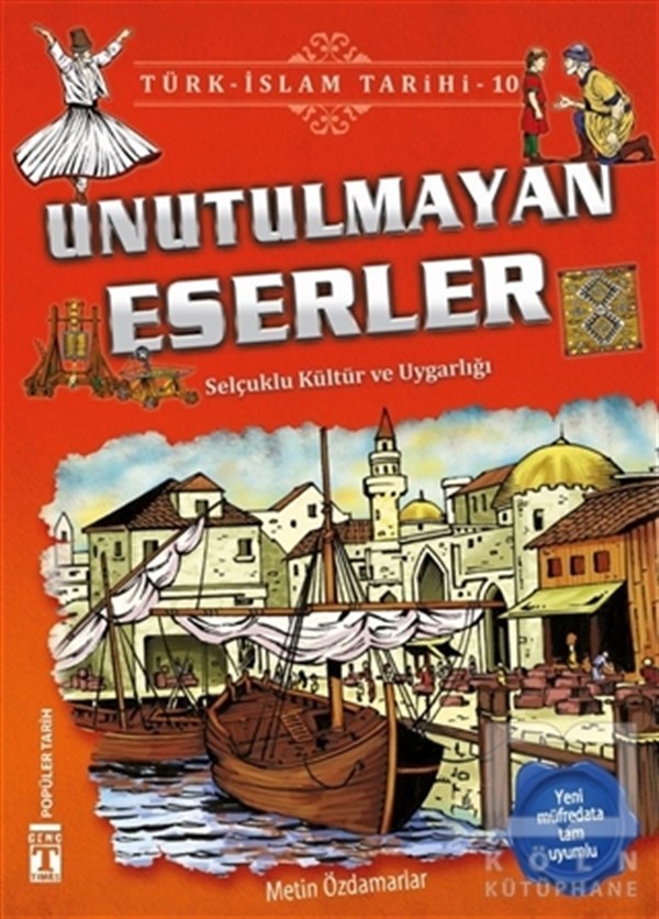 Metin ÖzdamarlarDiğerUnutulmayan Eserler / Türk - İslam Tarihi 10