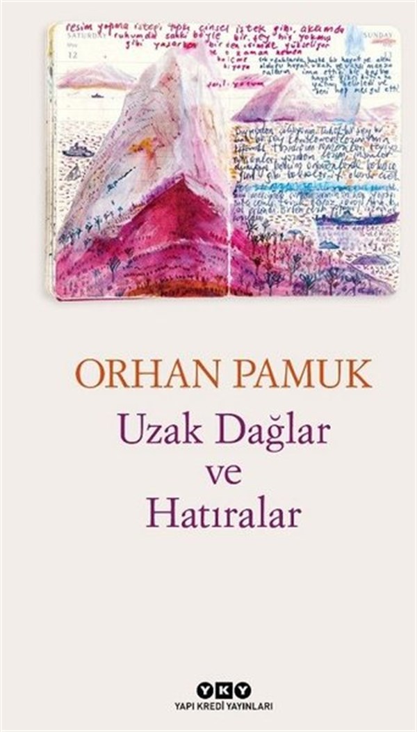 Orhan PamukTürkische RomaneUzak Dağlar ve Hatıralar