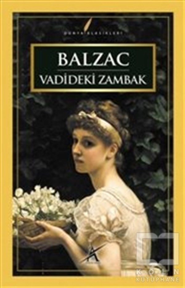 Honore de BalzacKlasiklerVadideki Zambak