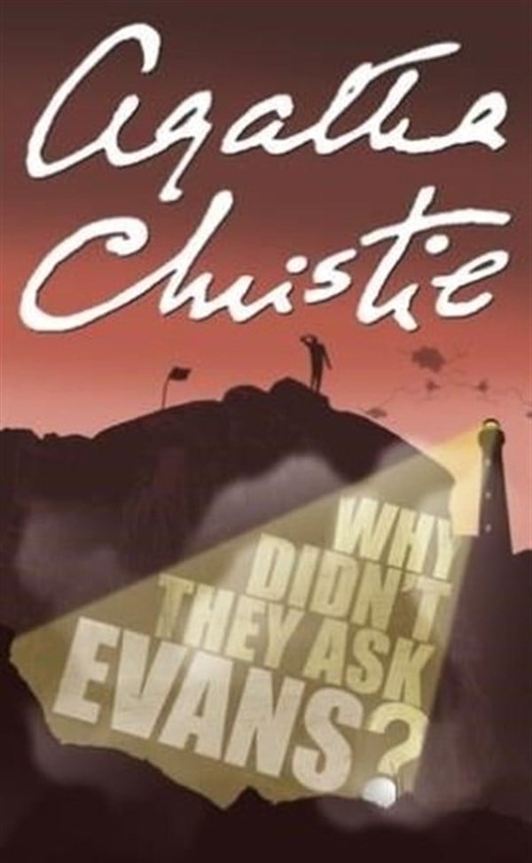 Agatha ChristieMystery/Crime/ThrillerWhy Didn't They Ask Evans?