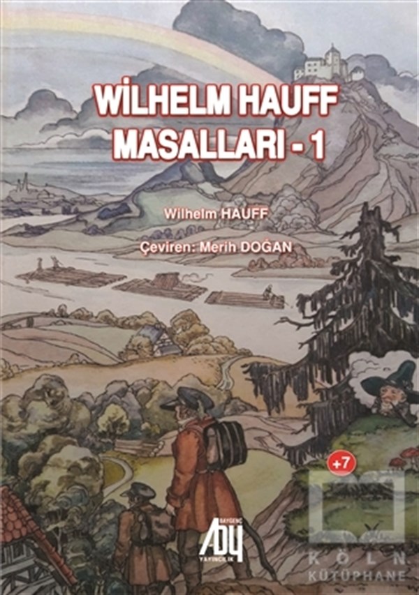 Wilhelm HauffÇocuk Masal KitaplarıWilhelm Hauff Masalları - 1