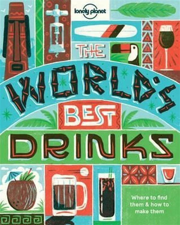 KolektifBeverageWorld's Best Drinks (Lonely Planet)